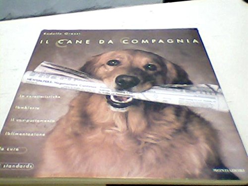 Il cane da compagnia (Illustrati. Natura e giardinaggio) Pets