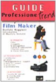 Film maker (Illustrati. Varia di paperback, Band 1) Film, Art & Culture