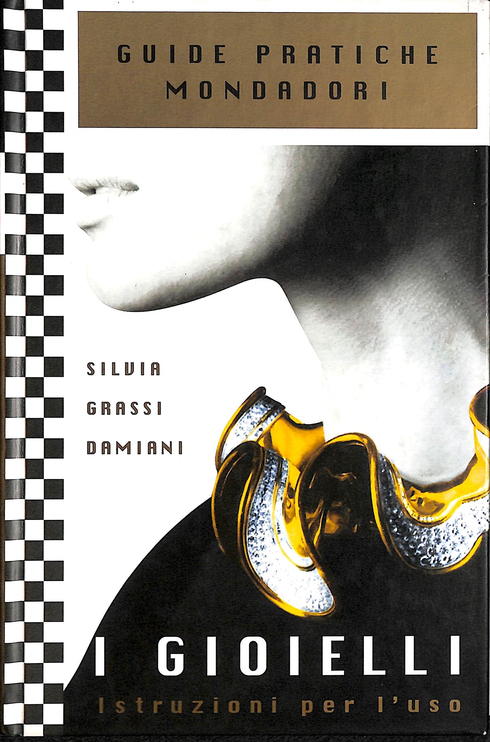 I gioielli. Istruzioni per l'uso. Ediz. illustrata book