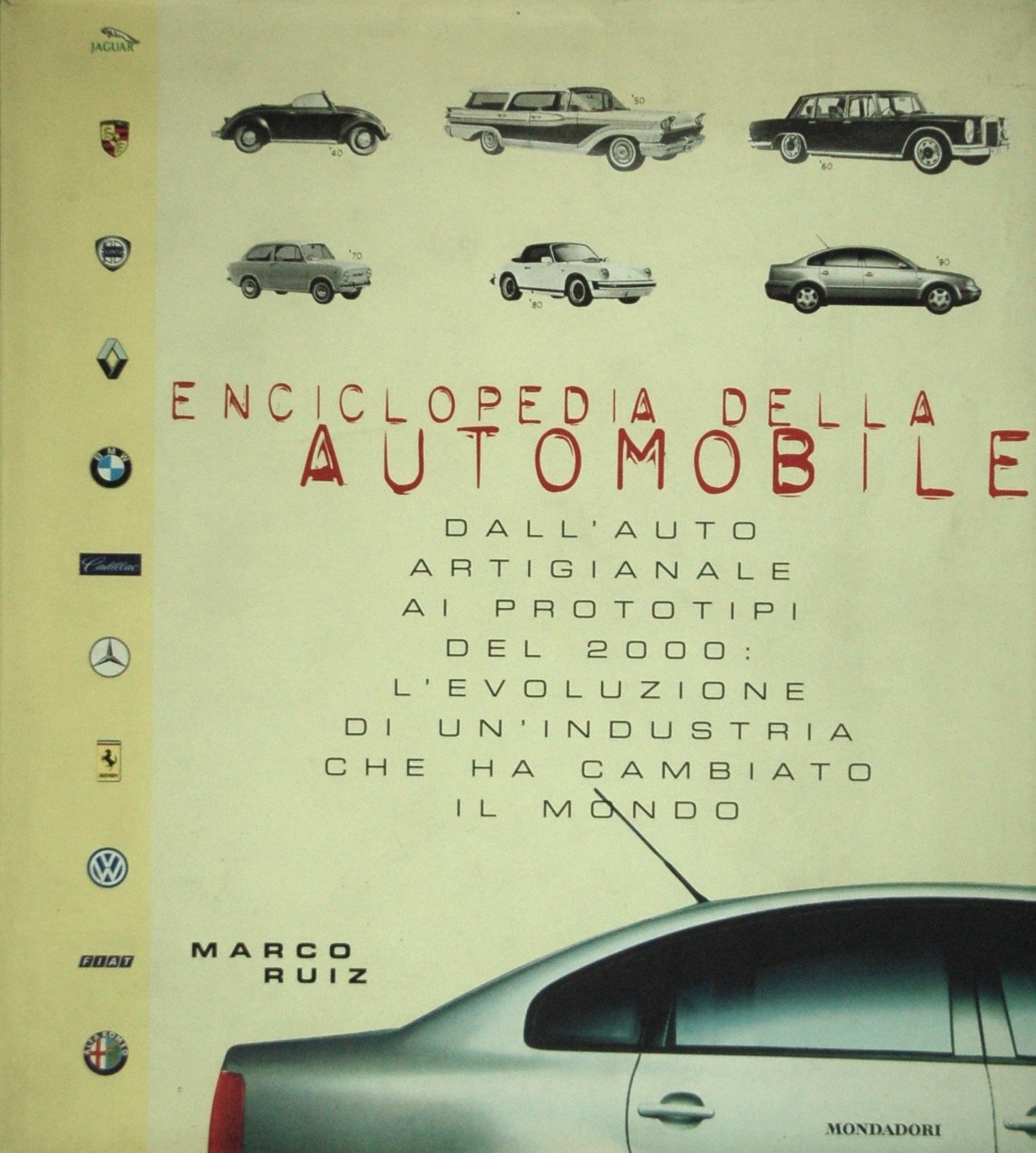 Enciclopedia della automobile. Ediz. illustrata (Illustrati. Hobby e collezionismo) Leisure, Home & Garden