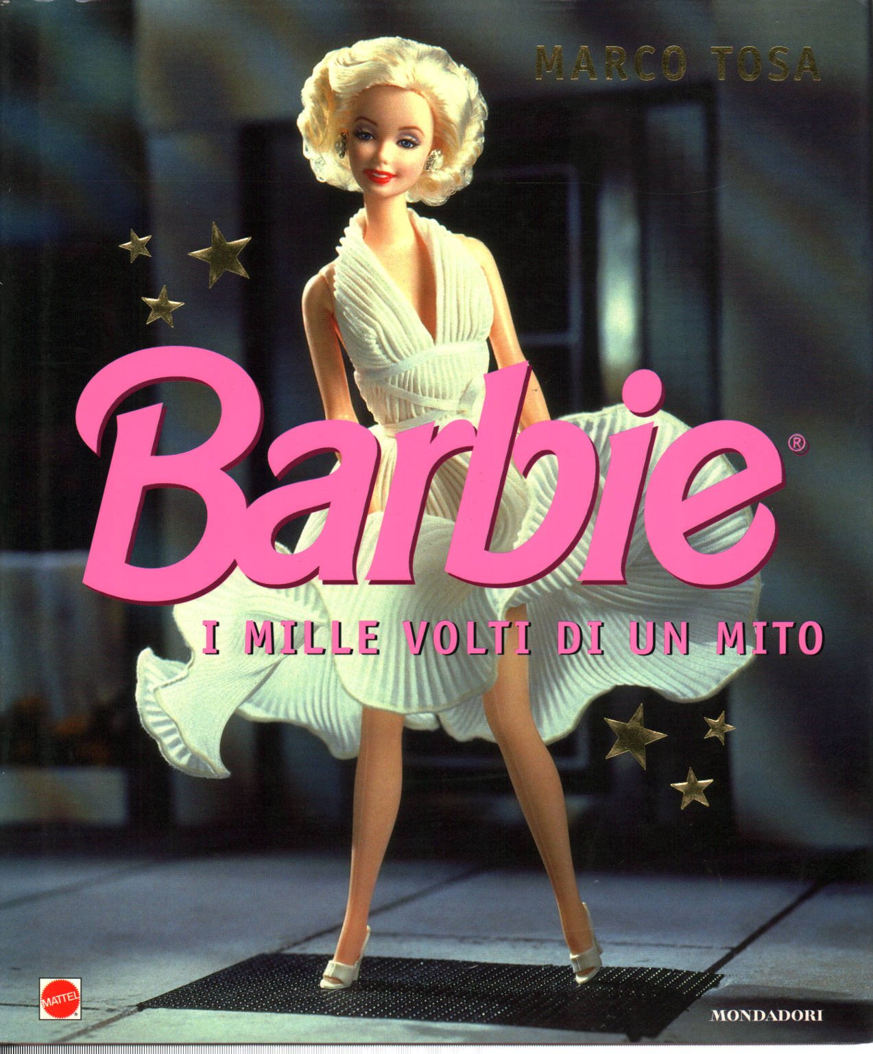 Barbie. I mille volti di un mito. Ediz. illustrata book