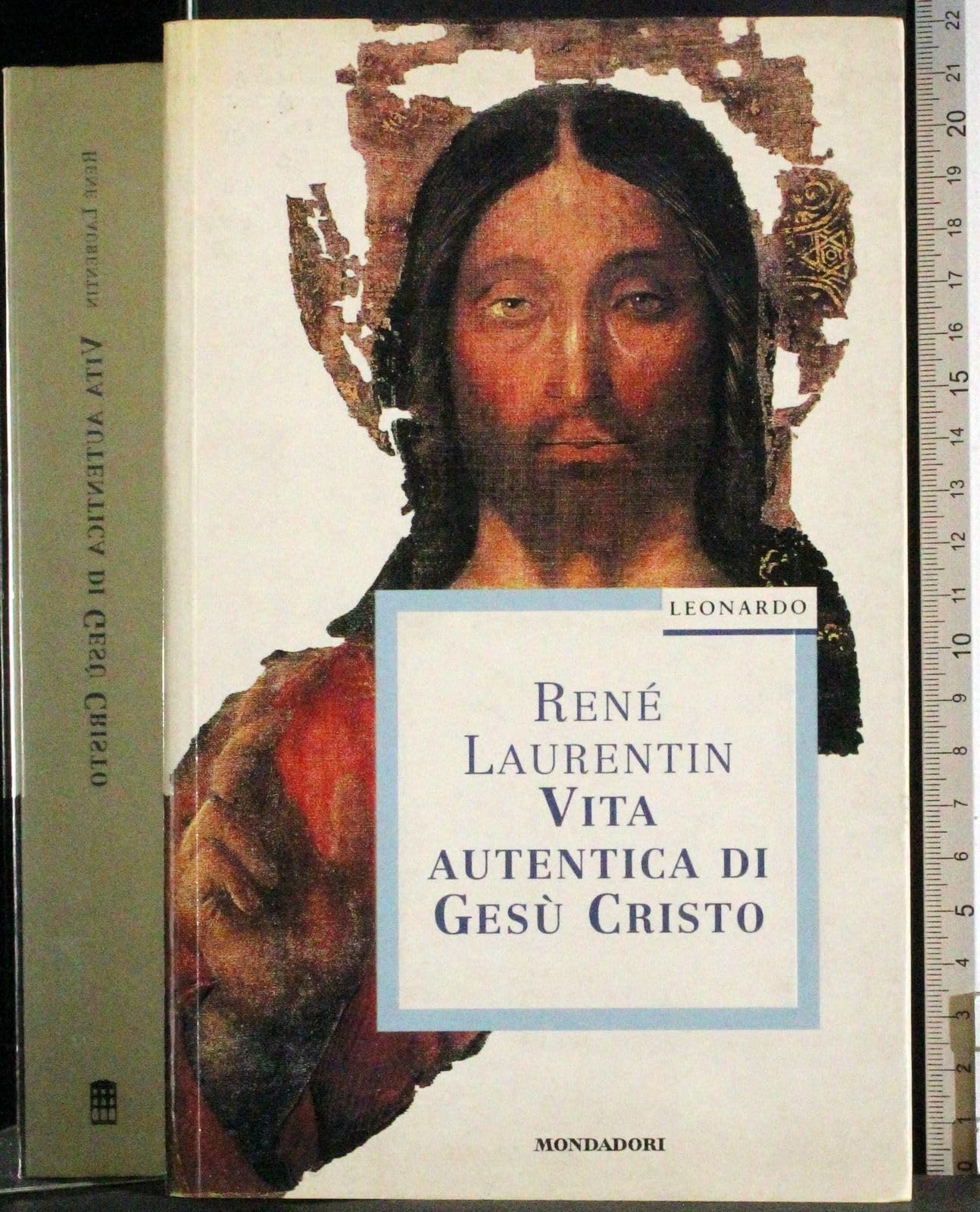 Vita autentica di Gesù Cristo (Leonardo. Saggistica religiosa) Philosophy