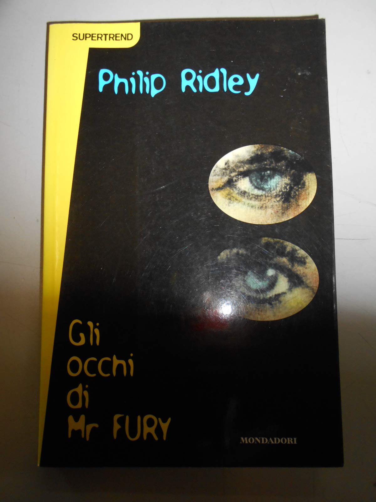 Gli occhi di mister Fury (Supertrend libri, Band 27) Contemporary literature