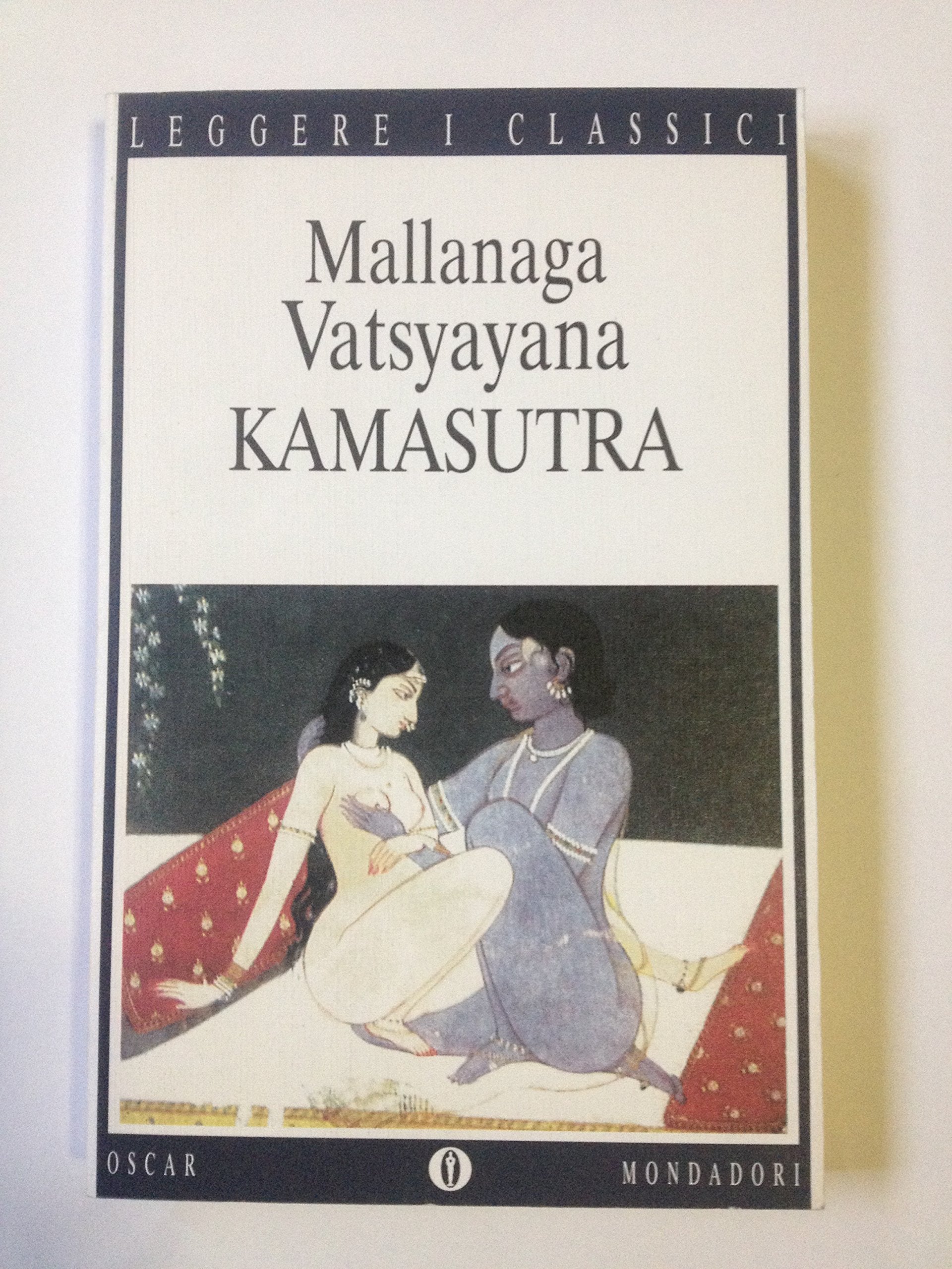 Il kamasutra (Oscar leggere i classici, Band 47) Contemporary literature