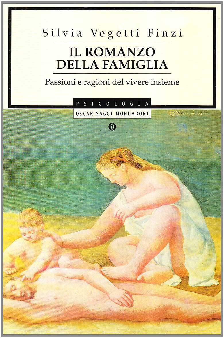 Il romanzo della famiglia. Passioni e ragioni del vivere insieme book