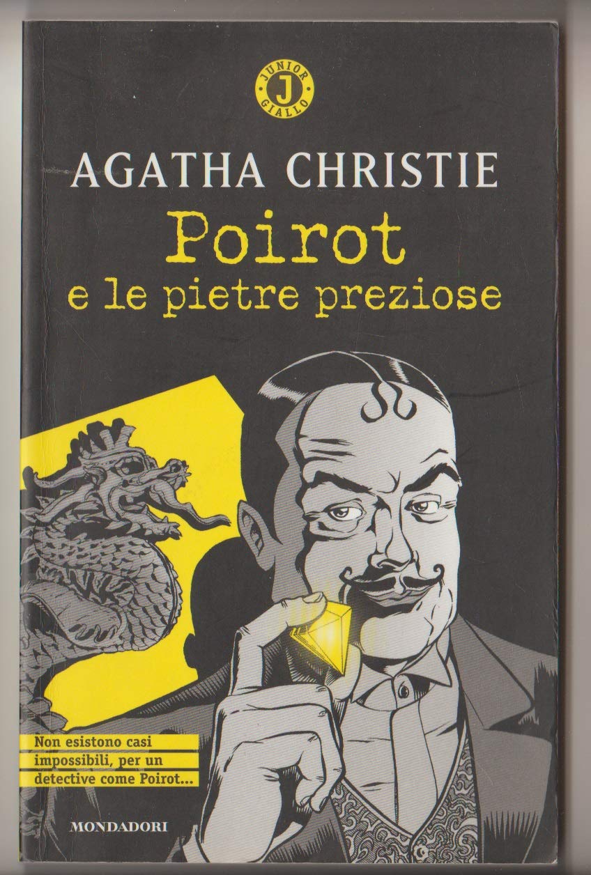 Poirot e le pietre preziose (Junior giallo, Band 80) Novels & Short Stories