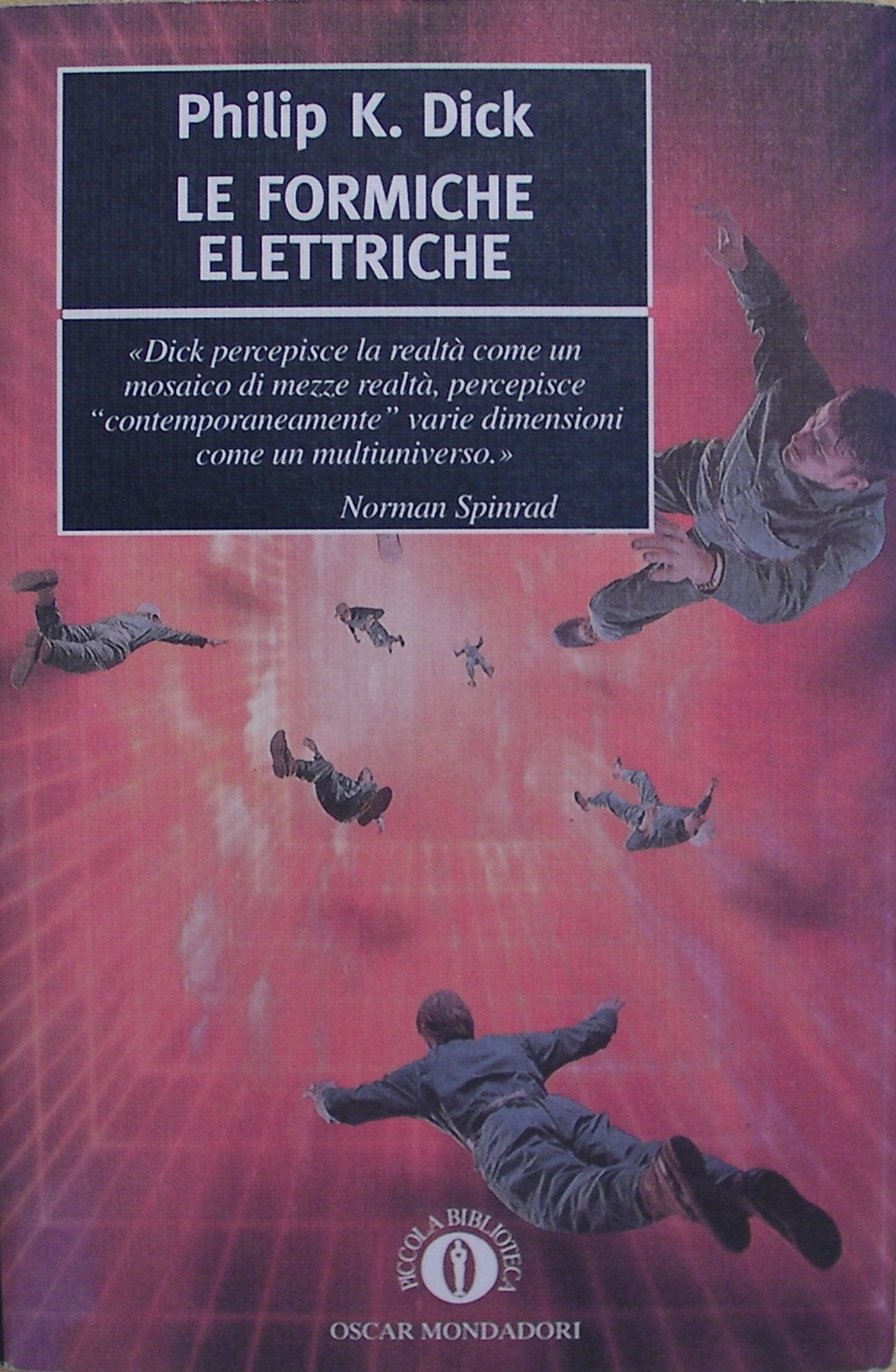 Le formiche elettriche (Oscar piccoli saggi, Band 160) Contemporary literature