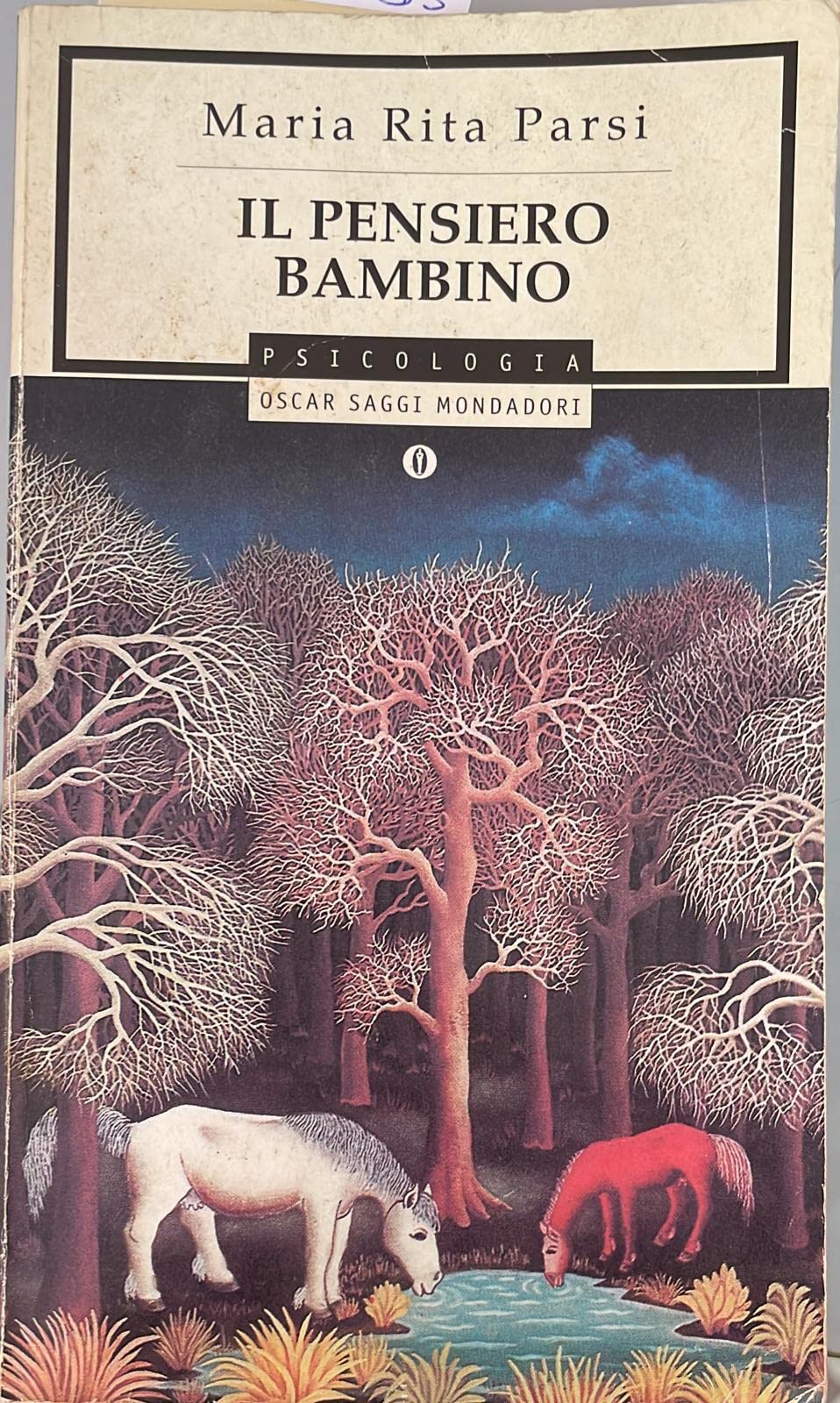 Il pensiero bambino (Oscar saggi, Band 526) Psychology