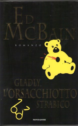 Gladly, l'orsacchiotto strabico (Superblues hardcover) Contemporary literature