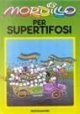 Mordillo per supertifosi (Biblioteca umoristica Mondadori) Cartoons