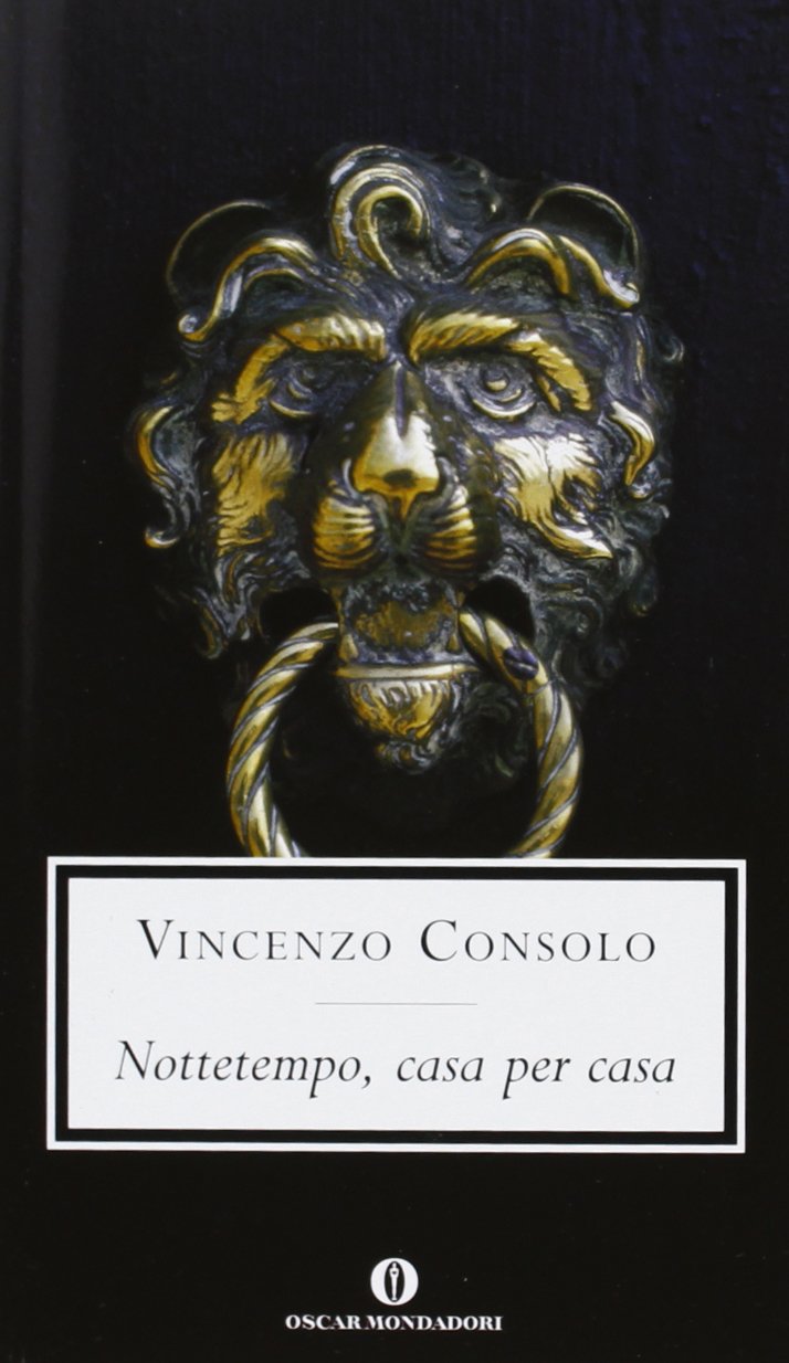 Nottetempo, casa per casa (Oscar scrittori moderni, Band 1314) Contemporary literature