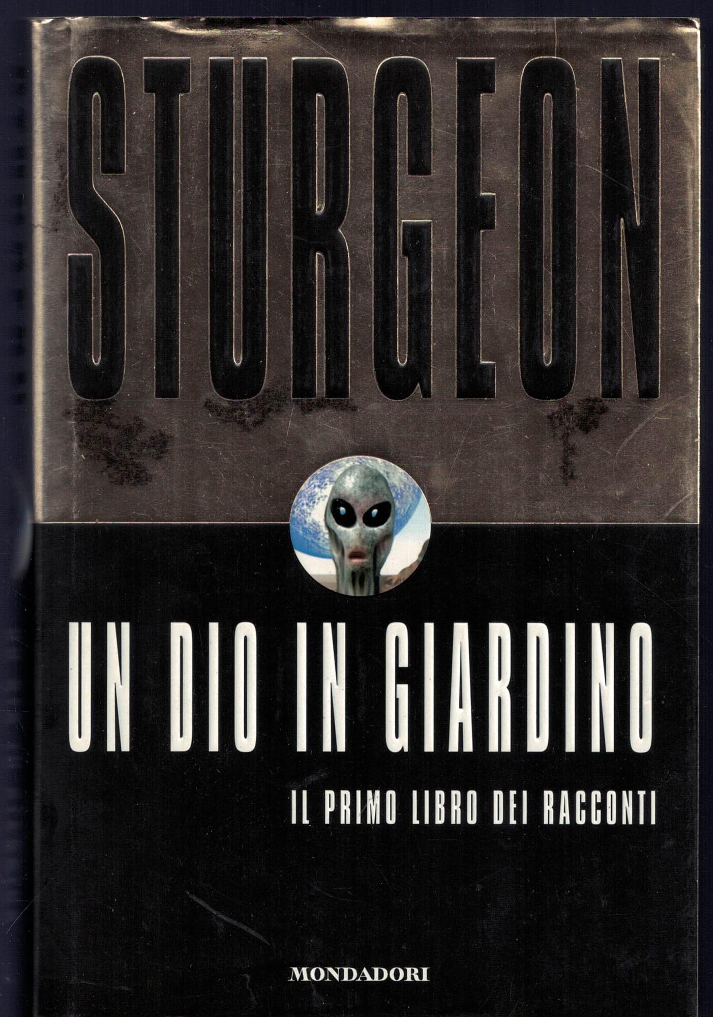 Un dio in giardino. Il primo libro dei racconti (Massimi della fantascienza) Essays & Short Stories