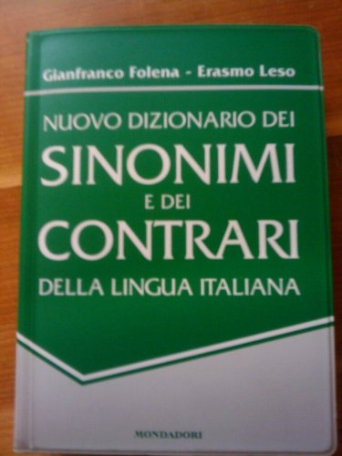 Dizionario Sinonimi Contrari (Dizionari Mondadori) General education