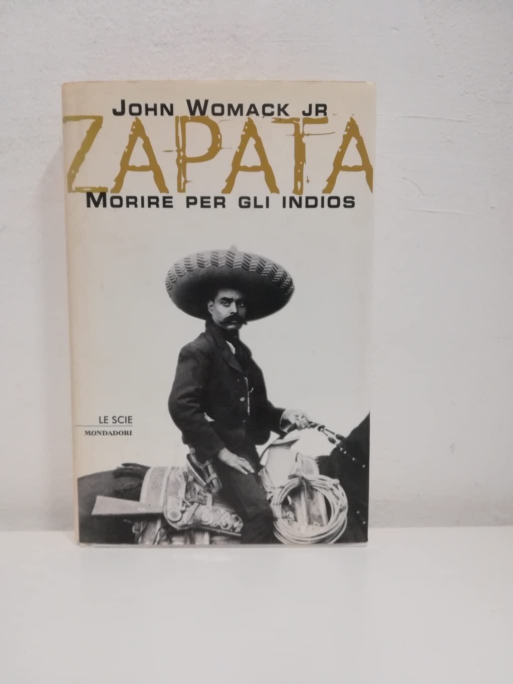 Morire per gli indios. Storia di Emiliano Zapata book