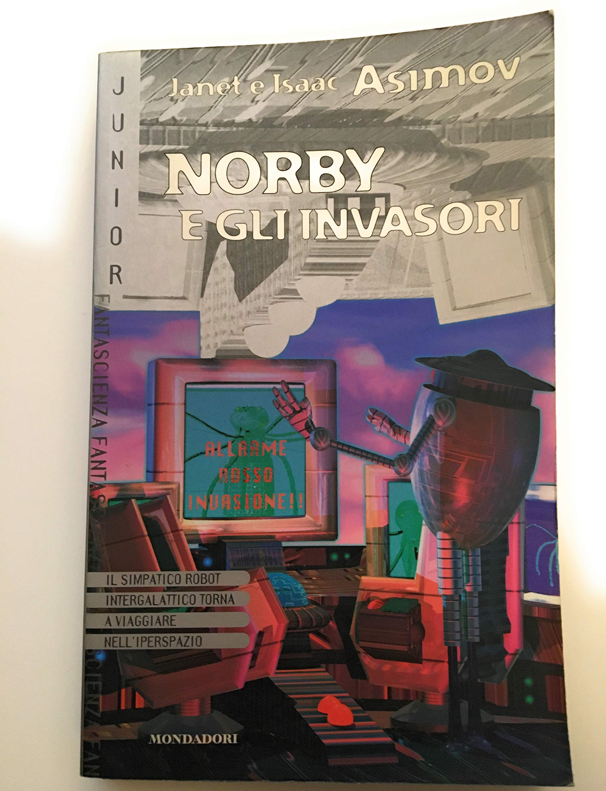 Norby e gli invasori (Junior fantascienza, Band 9) Novels & Short Stories