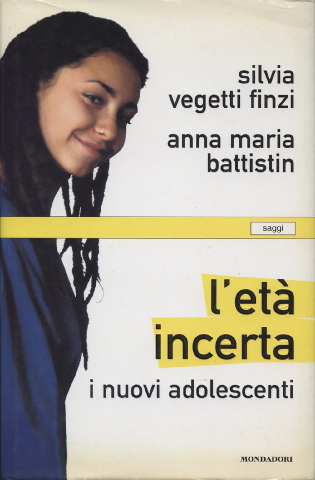 L'età incerta. I nuovi adolescenti (Saggi) Psychology
