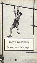 Oscar: CI Sono Bambini a Zig Zag (Oscar scrittori moderni, Band 1669) Contemporary literature