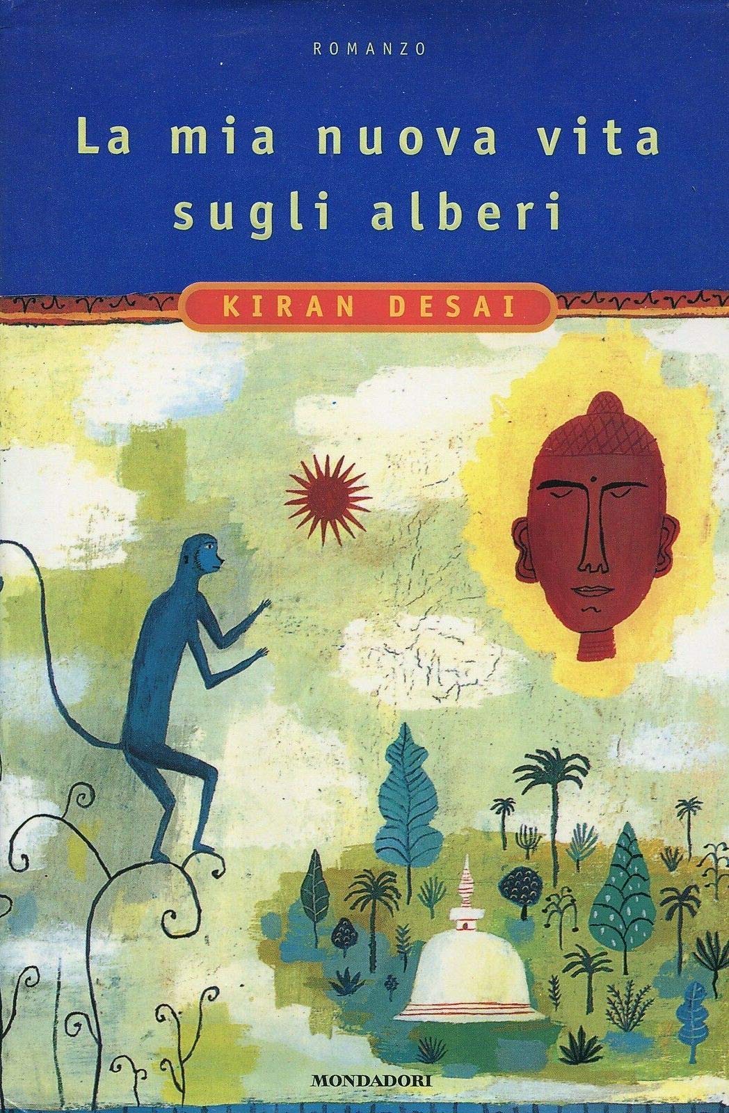 La mia nuova vita sugli alberi (Letteratura contemp. Narrativa straniera, Band 13) Contemporary literature Books