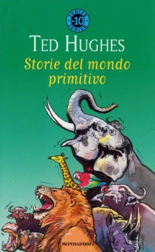 Storie del mondo primitivo (Junior -10, Band 21) Novels & Short Stories