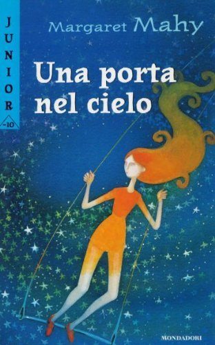 Una porta nel cielo (Junior -10, Band 24) Books