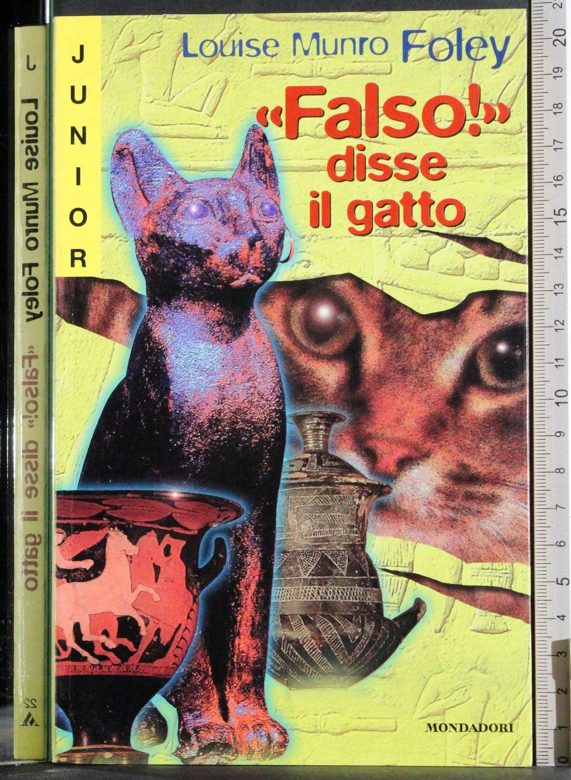 Falso! Disse il gatto (Junior giallo, Band 22) Novels & Short Stories