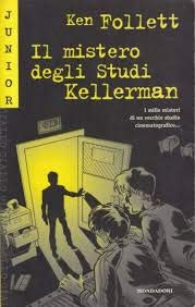 Il mistero degli studi Kellerman (Junior giallo, Band 45) Novels & Short Stories