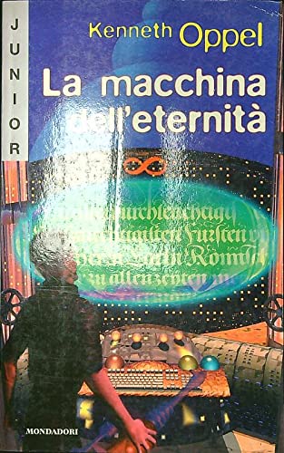 La macchina dell'eternità (Junior fantascienza, Band 4) Books