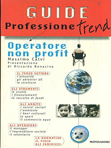 Operatore non profit (Guide trend, Band 6) Social Sciences