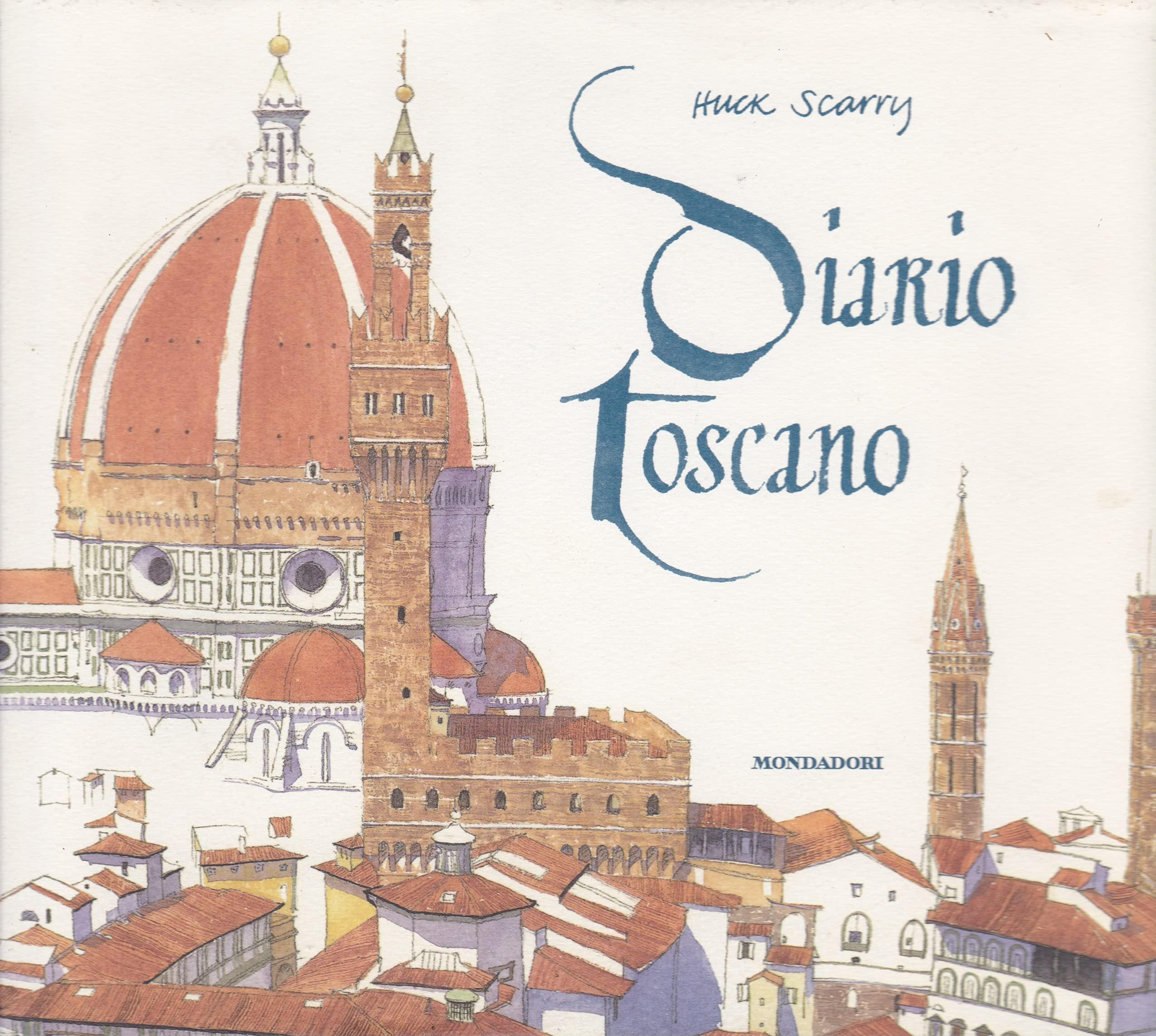 Diario toscano. Ediz. illustrata (Illustrati. I luoghi e la storia) Film, Art & Culture