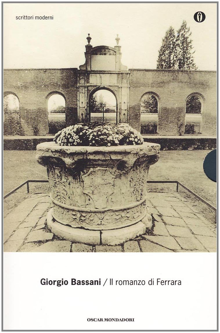 Il Romanzo Di Ferrara (Oscar scrittori moderni, Band 1133) Contemporary literature