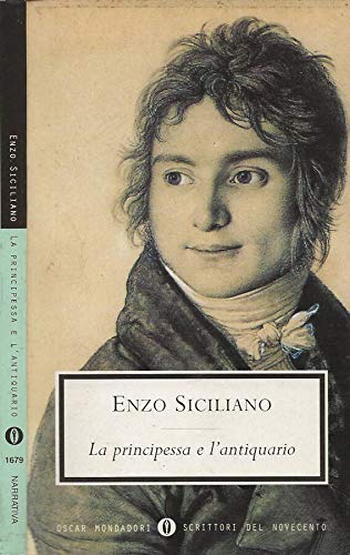 La principessa e l'antiquario (Oscar scrittori moderni, Band 1679) Contemporary literature