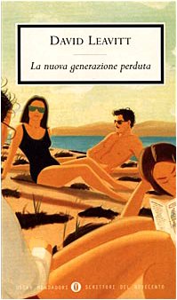 La nuova generazione perduta (Oscar scrittori moderni, Band 1694) Contemporary literature
