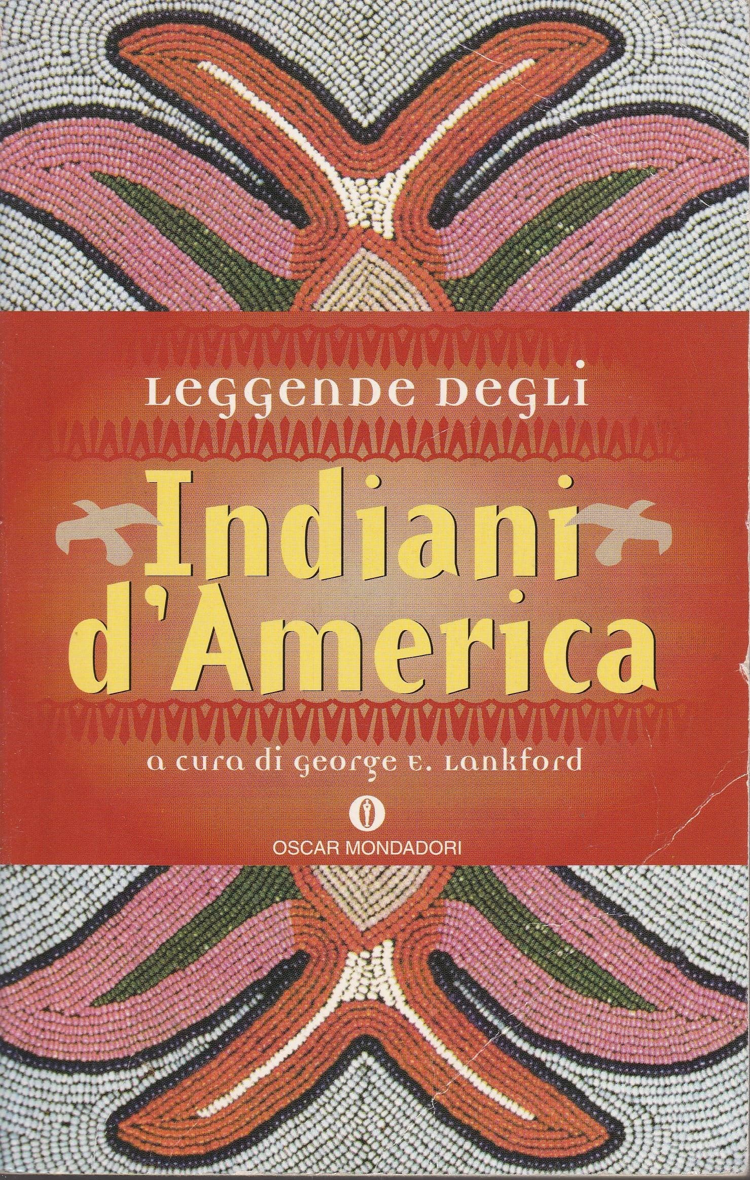 Leggende degli indiani d'America (Oscar varia, Band 1682) Books