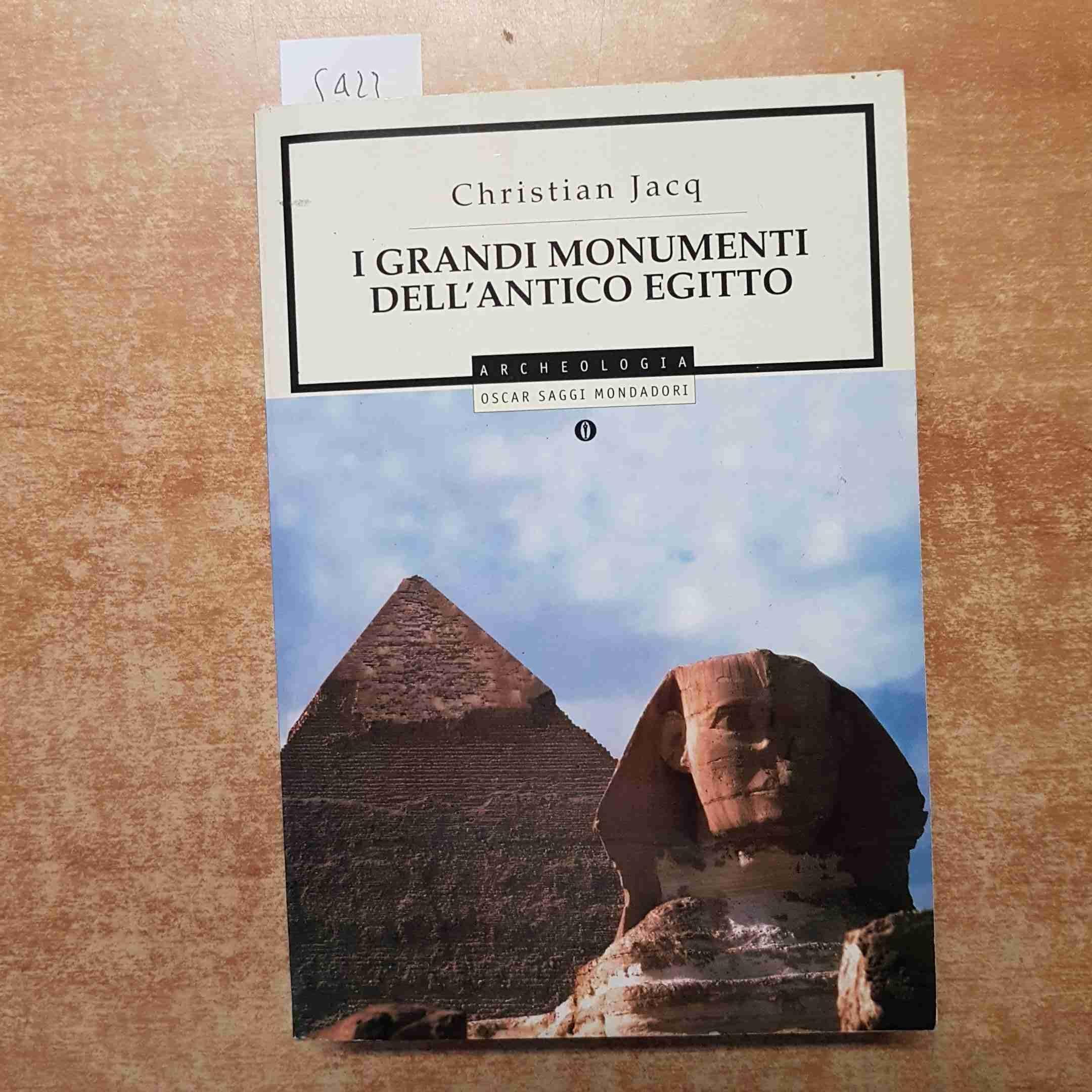 I grandi monumenti dell'antico Egitto (Oscar saggi, Band 563) Natural Sciences