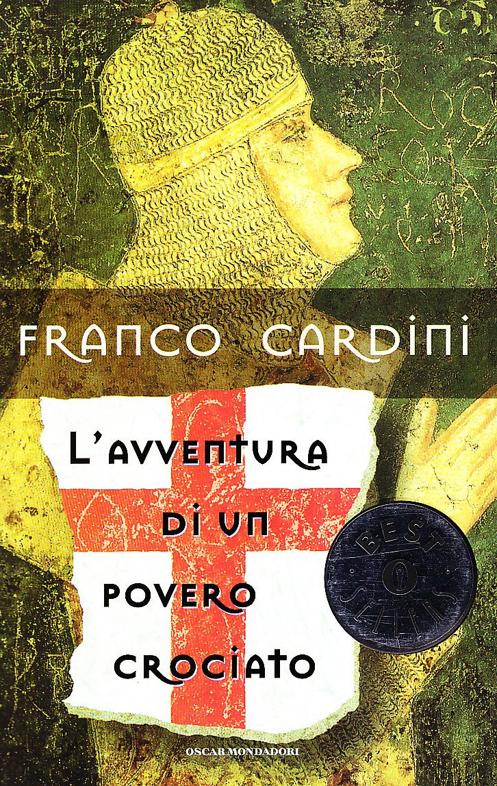 L'avventura di un povero crociato (Oscar bestsellers, Band 859) Historical Fiction