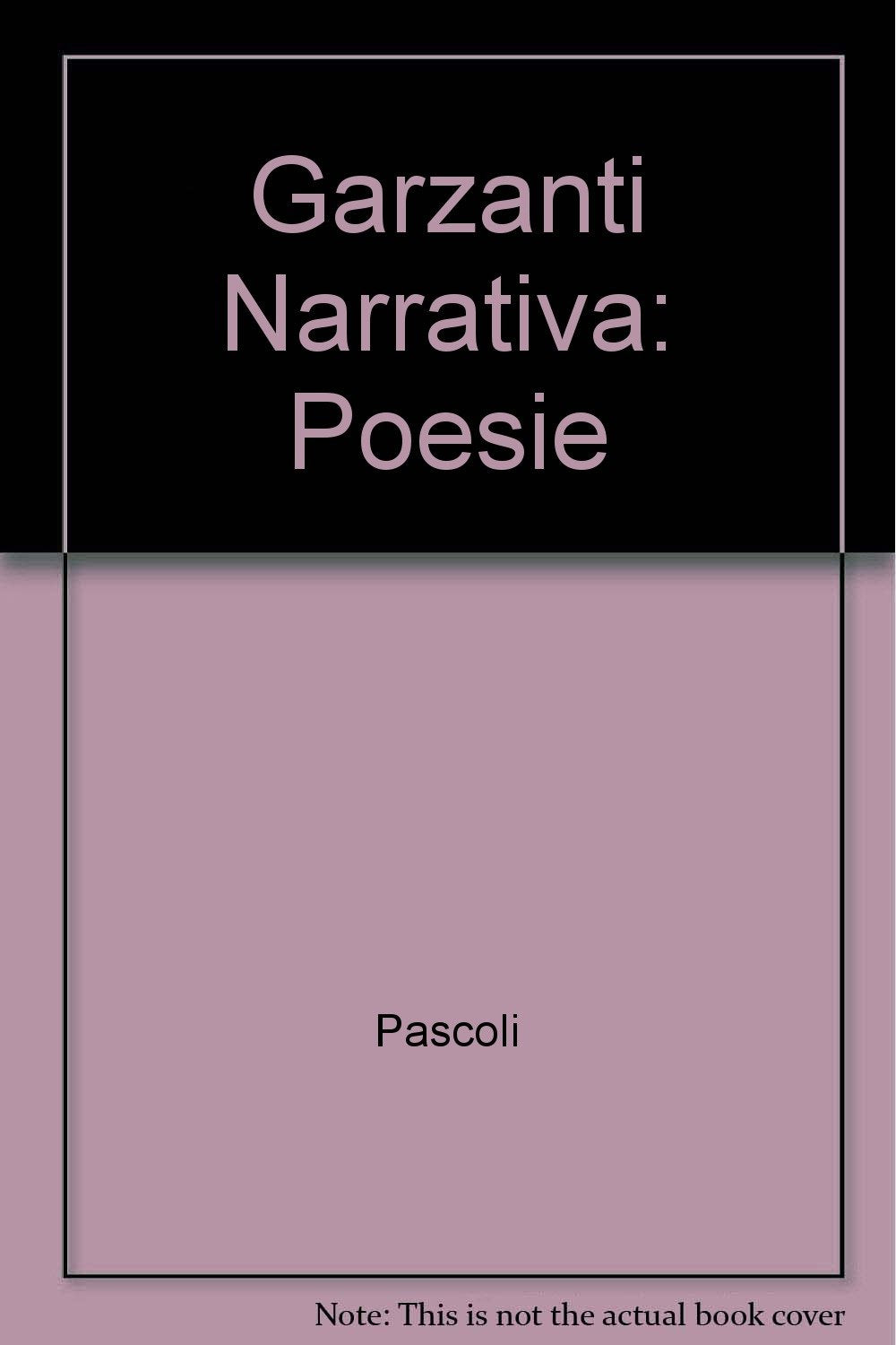 Garzanti Narrativa: Poesie (Oscar classici) Poetry