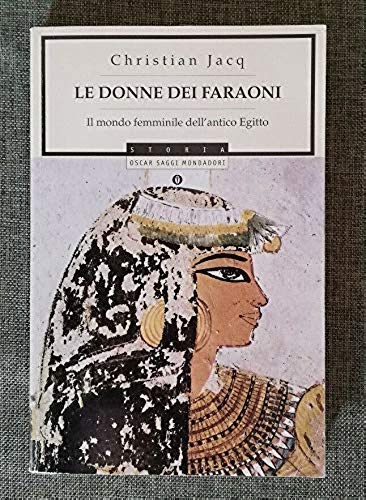 Le donne dei faraoni (Oscar saggi, Band 565) Natural Sciences