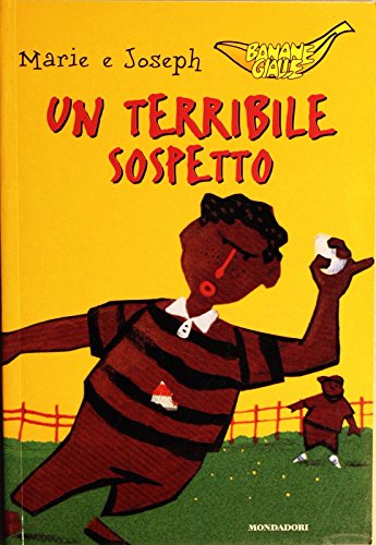 Un terribile sospetto (Banane gialle, Band 3) Books