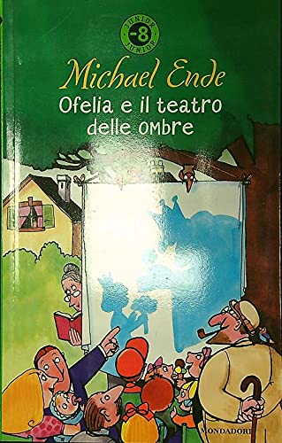 Ofelia e il teatro delle ombre (Junior -8, Band 22) Novels & Short Stories