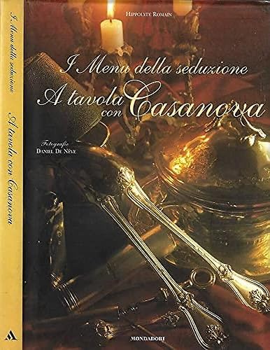 I menù della seduzione. A tavola con Casanova (Illustrati. Gastronomia) Leisure, Home & Garden