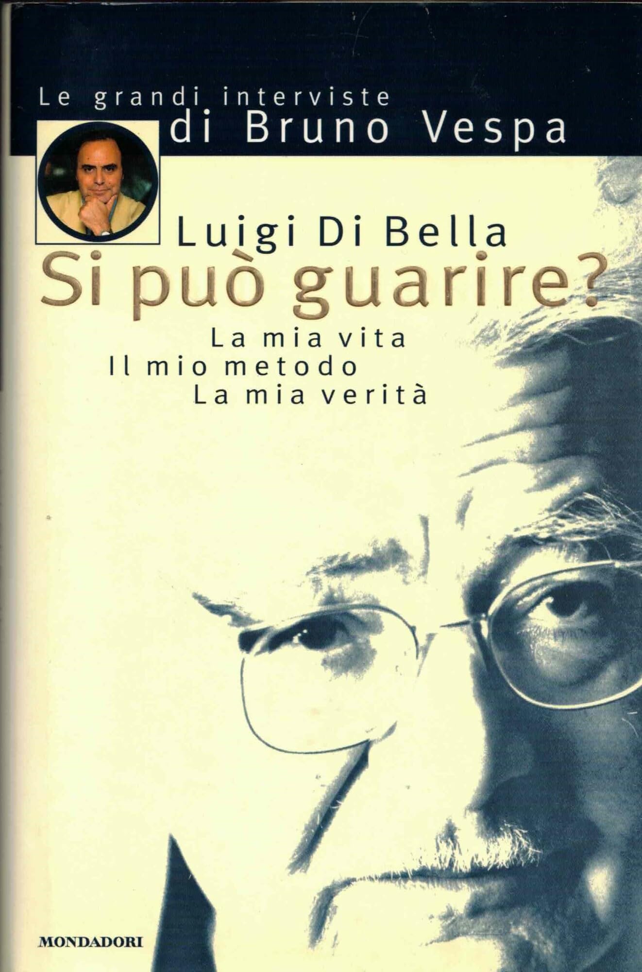 Si puo guarire?: La mia vita, il mio metodo, la mia verita (I libri di Bruno Vespa) (Italian Edition) book