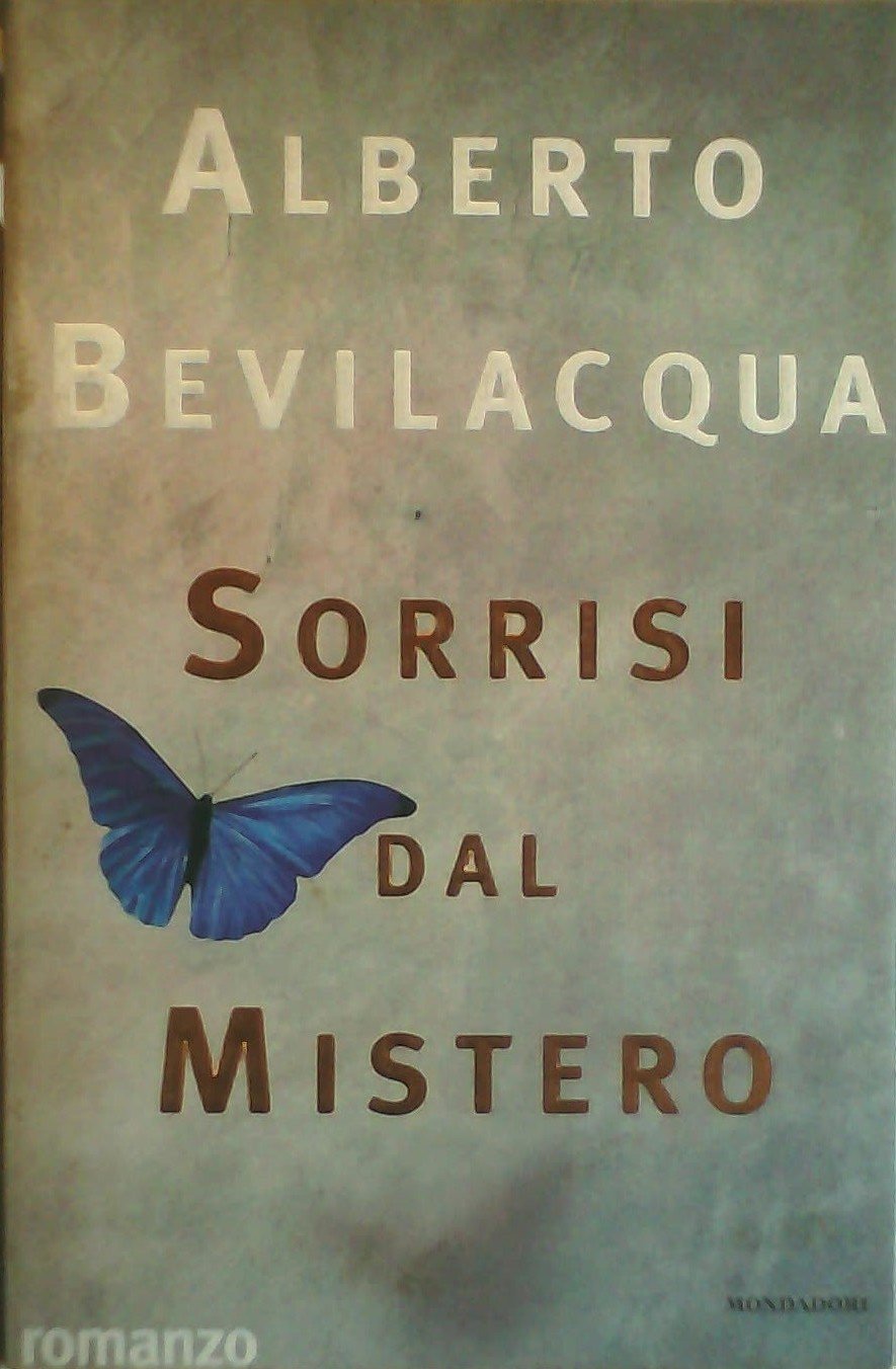 Sorrisi dal mistero (I libri di Alberto Bevilacqua) Contemporary literature