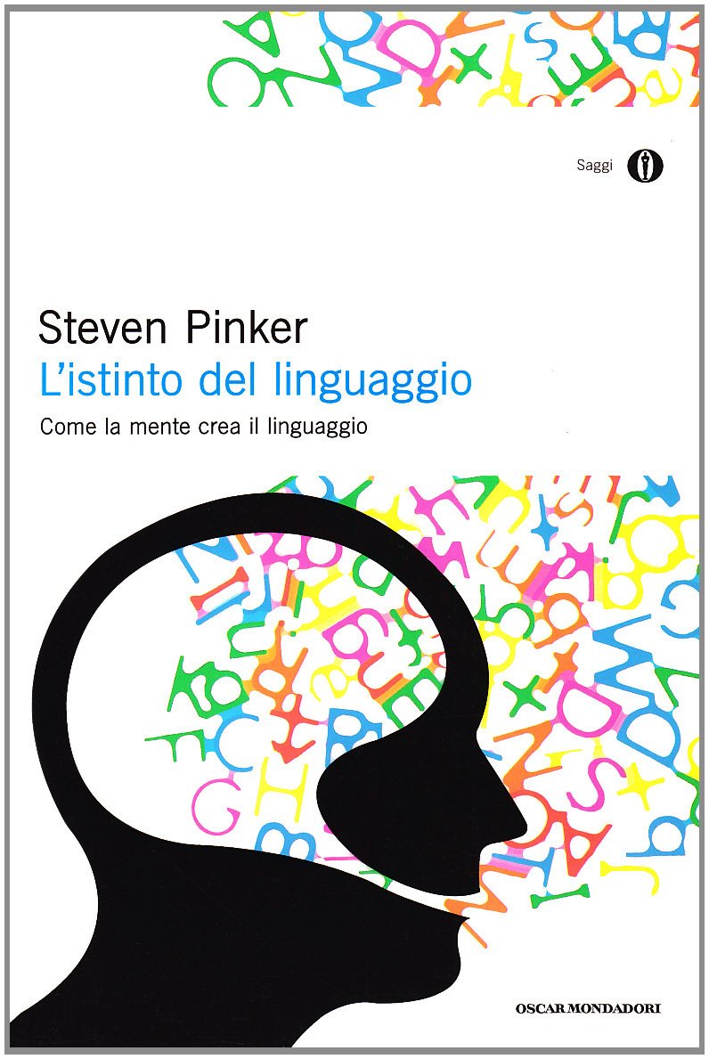 L'istinto del linguaggio (Oscar saggi, Band 578) Social Sciences