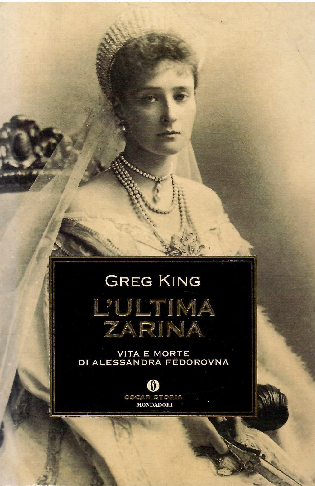 L'ultima zarina (Oscar storia, Band 163) Memories