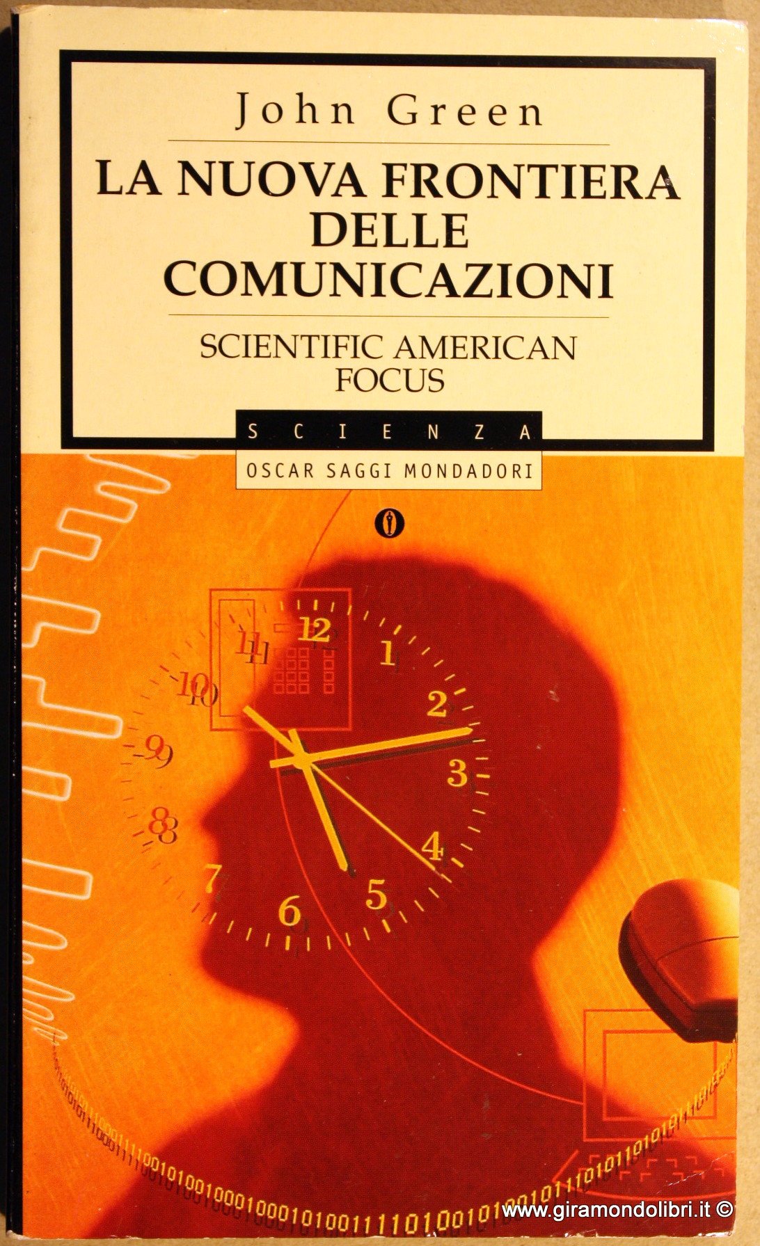 La nuova frontiera delle comunicazioni (Oscar saggi, Band 583) Books