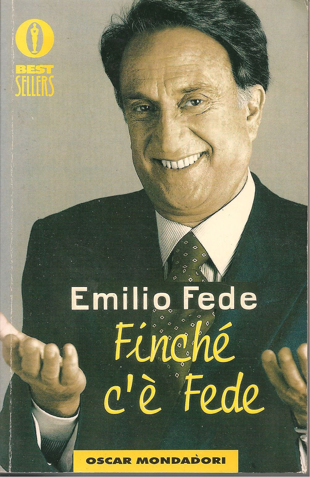 Finché c'è Fede (Oscar bestsellers, Band 905) Media & Communication