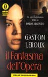 Il fantasma dell'Opera (Oscar bestsellers, Band 894) Horror & Mystery