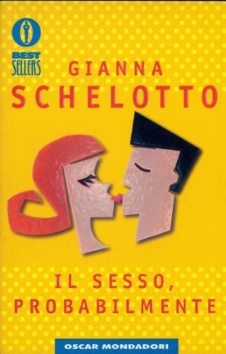 Il sesso, probabilmente (Oscar bestsellers, Band 885) Partnership & Love