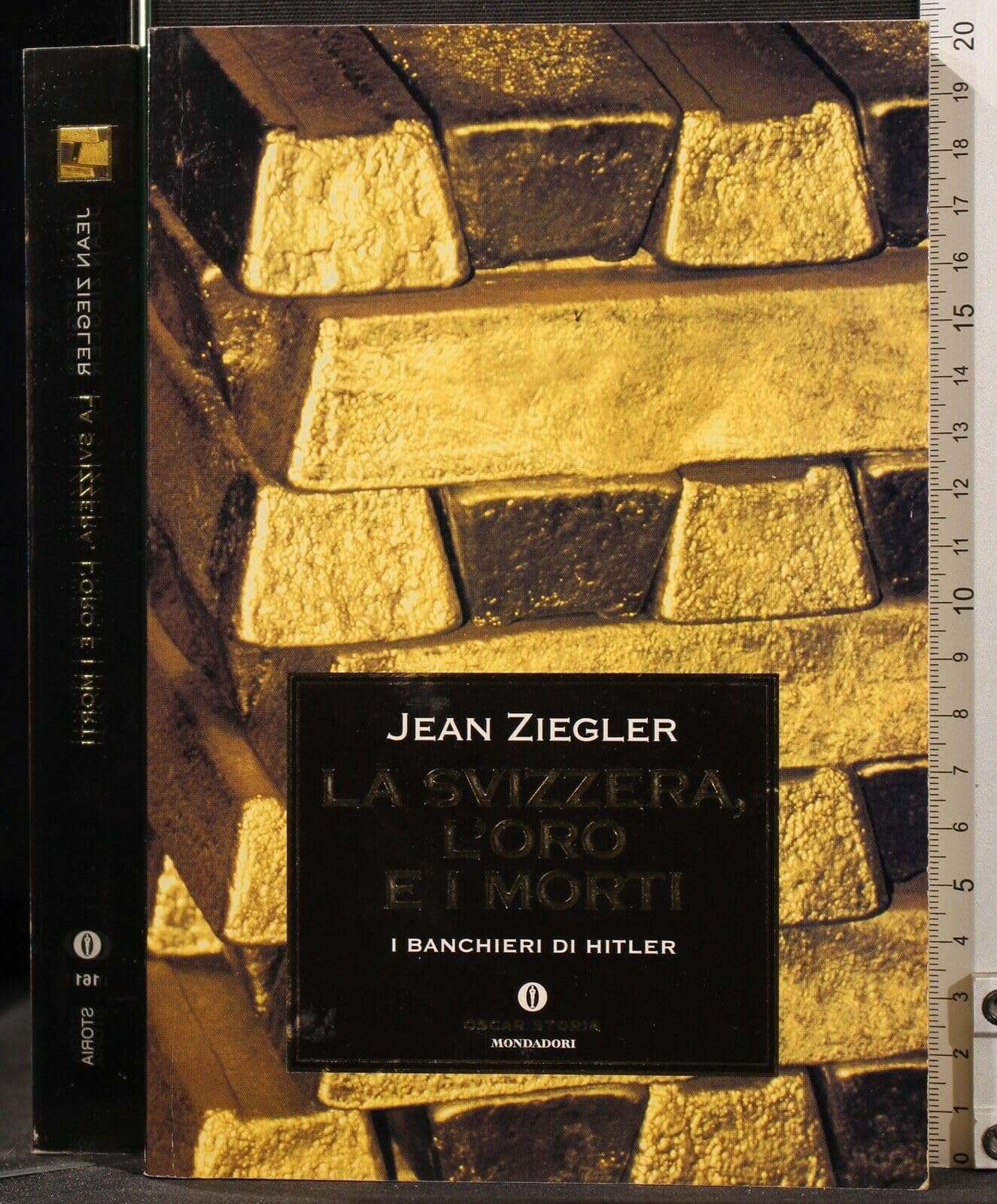 La Svizzera, l'oro e i morti (Oscar storia, Band 161) Religion & Esotericism