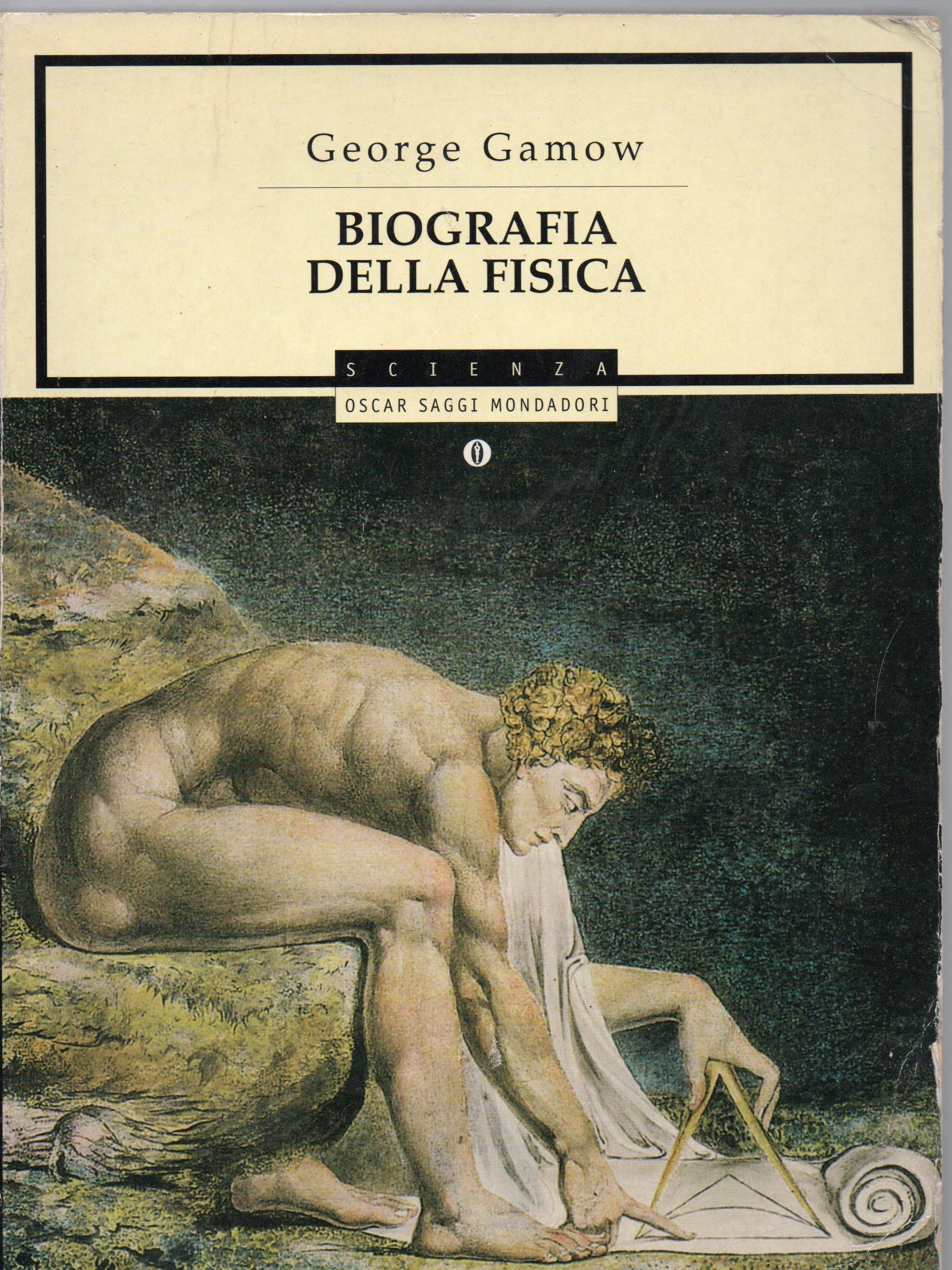 Biografia della fisica (Oscar saggi, Band 571) Natural Sciences